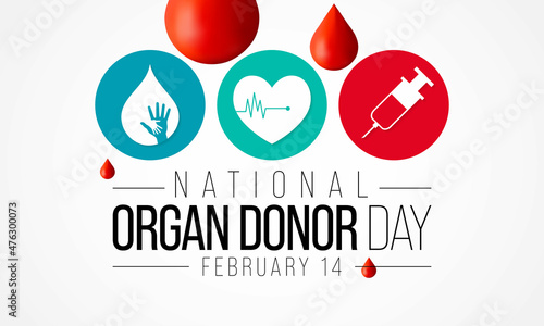 National Donor day is observed every year on February 14, dedicated to spreading awareness and education about organ, eye and tissue donation. Vector illustration