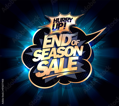 End of season sale, hurry up, vector discounts banner design template