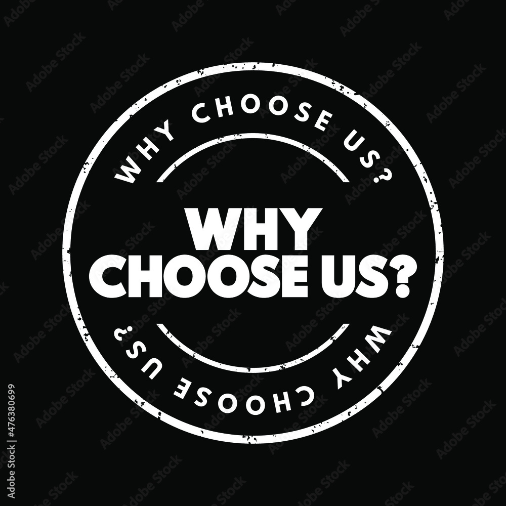 Fototapeta premium Why Choose Us Question text stamp, concept background