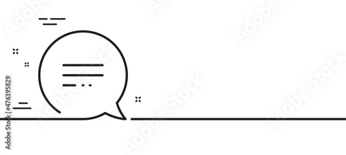 Text message line icon. Chat comment sign. Speech bubble symbol. Minimal line illustration background. Text message line icon pattern banner. White web template concept. Vector