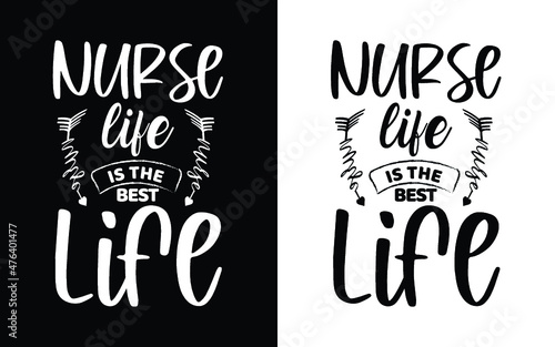 Nurse life is the best life  typography nurse t shirt design, Nurse t shirt, Nurse shirts, Nurse t shirt design, Nurse quotes, Nurse quotes for t shirt, World nurse day,