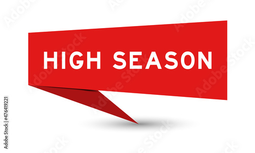 Red color speech banner with word high season on white background
