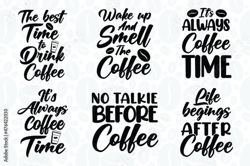 Coffee t shirt bundle, Coffee svg t shirt designs, Coffee slogan bundle, Coffee t shirt design quotes, Mama needs coffee t shirt, Coffee t shirt design bundle, Coffee beans t shirt design bundle, 