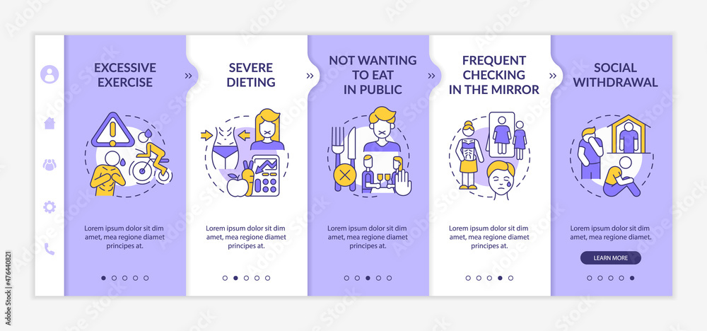 Anorexia emotional and behavioral symptoms purple and white onboarding template. Responsive mobile website with linear concept icons. Web page walkthrough 5 step screens. Lato-Bold, Regular fonts used Anorexia emotional and behavioral symptoms purple and white onboarding template. Responsive mobile website with linear concept icons. Web page walkthrough 5 step screens. Lato-Bold, Regular fonts used