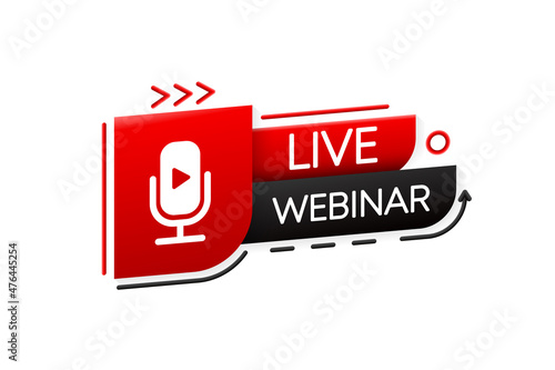 Live Webinar 3D Banner. Video Internet conference concept. Live stream, internet education. Vector illustration.