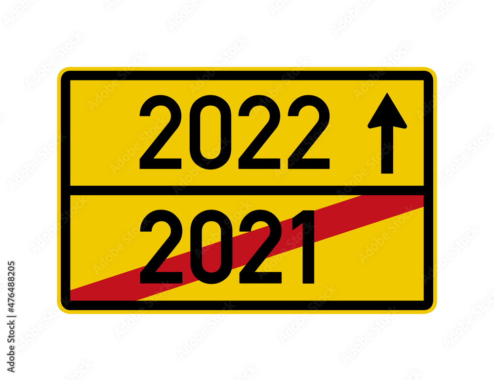 Happy New Year 2022 road sign concept Happy New Year 2022 road sign concept