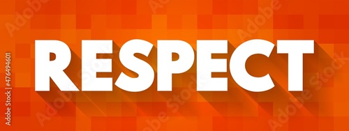 Photographie Respect text quote, concept background