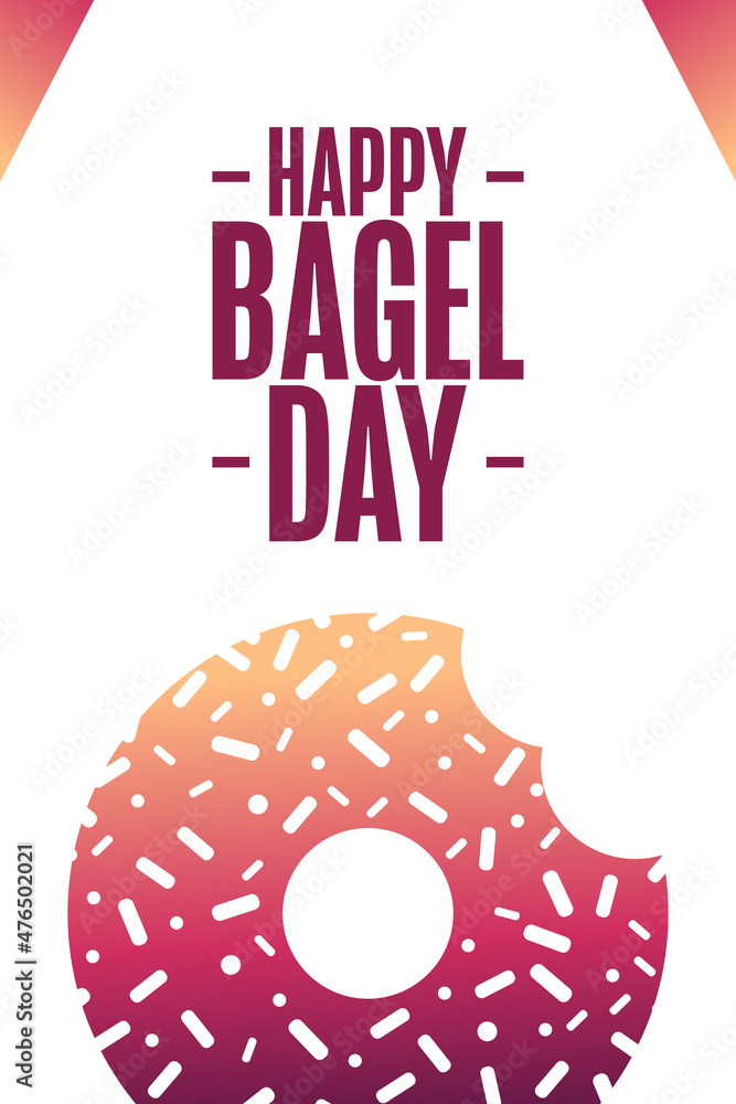 Plakat W Ramie Happy Bagel Day Holiday Concept Template For Background Banner Card Poster With Text Inscription Vector Eps10 Illustration Szczesliwy Bajgiel Dzien Fototapety Foteks