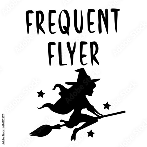 frequent flyer inspirational quotes, motivational positive quotes, silhouette arts lettering design