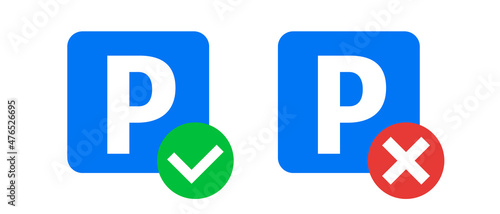 Parking sign and check mark, parking sign and cross mark icon set. Vectors.