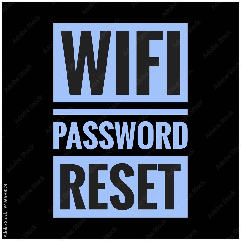 wi-Fi password reset. Illustration blue
text Background. wi-Fi password reset. Illustration blue
text Background.