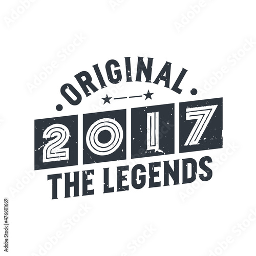 Born in 2016 Vintage Retro Birthday, Original 2016 The Legends