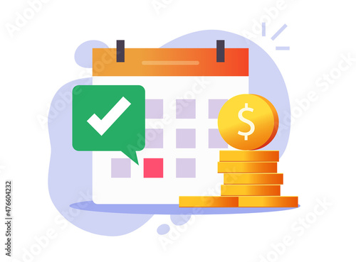 Payment date of recurring tax money scheduled on calendar icon, success bill pay day, salary and wage cash agenda, credit or loan payday, financial subscription accountant plan