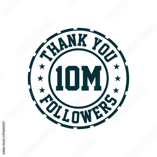 Thank you 10m Followers celebration, Greeting card for 10000000 social followers.