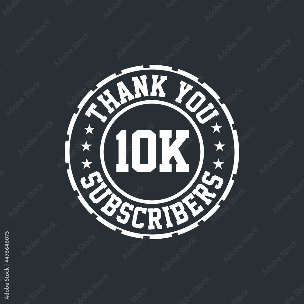 Thank you 10k Subscribers celebration