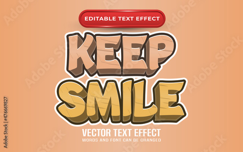 Keep smile editable text effect