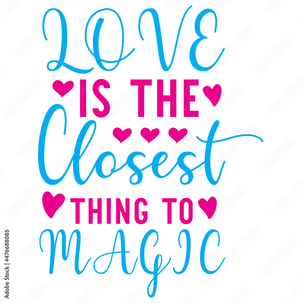 Love Is The Closest Thing To Magic