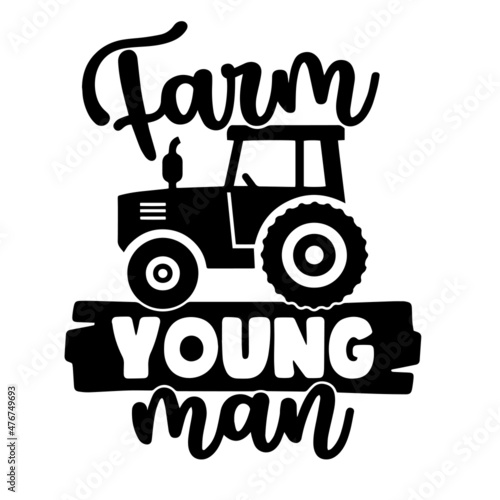 farm young man inspirational quotes  motivational positive quotes  silhouette arts lettering design