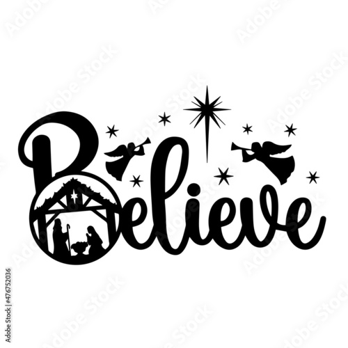 believe logo inspirational quotes, motivational positive quotes, silhouette arts lettering design