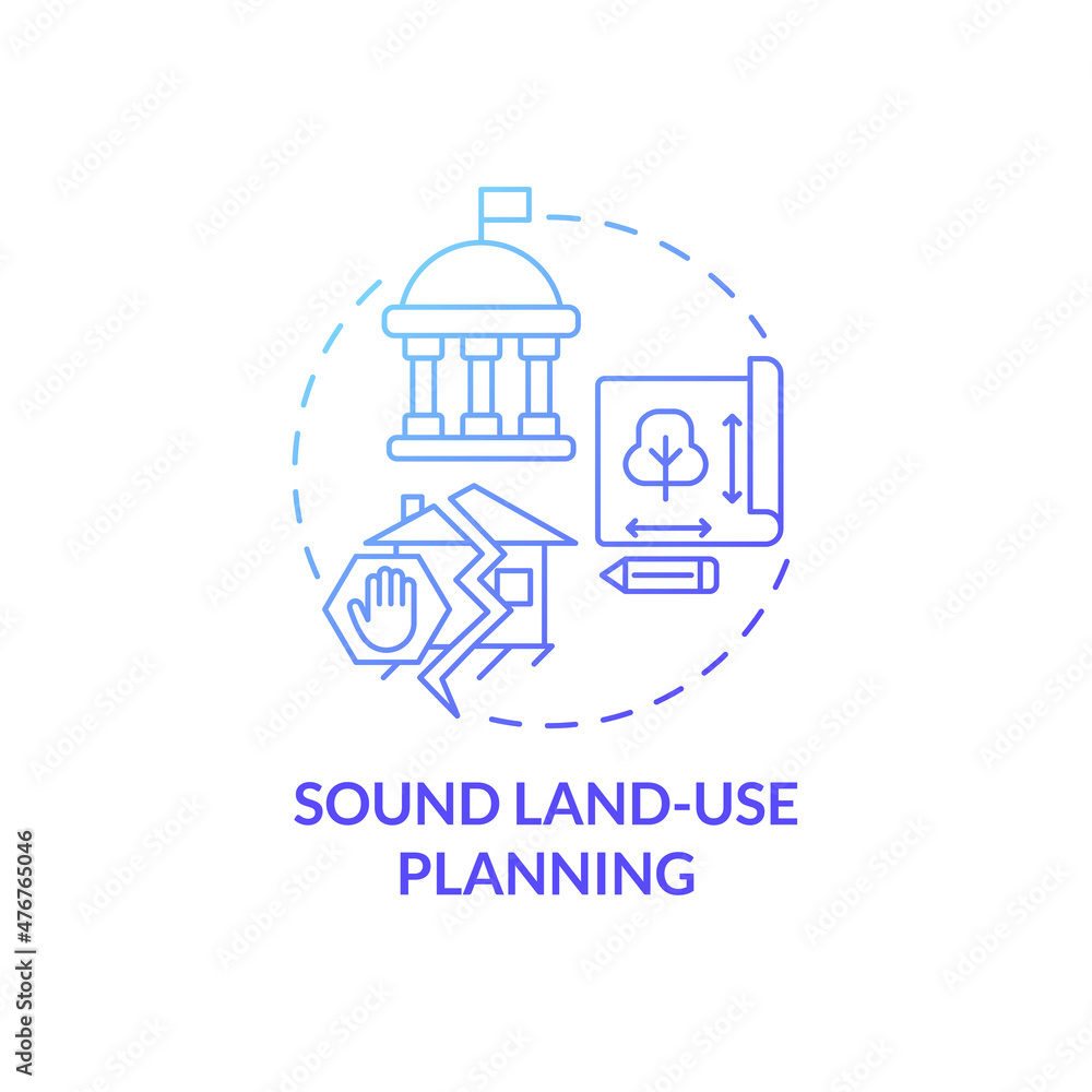Sound land use planning blue gradient concept icon. Threat to lives. Disaster mitigation abstract idea thin line illustration. Isolated outline drawing. Roboto-Medium, Myriad Pro-Bold fonts used