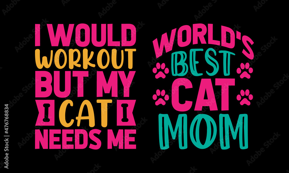 set of cat typography lettering quote