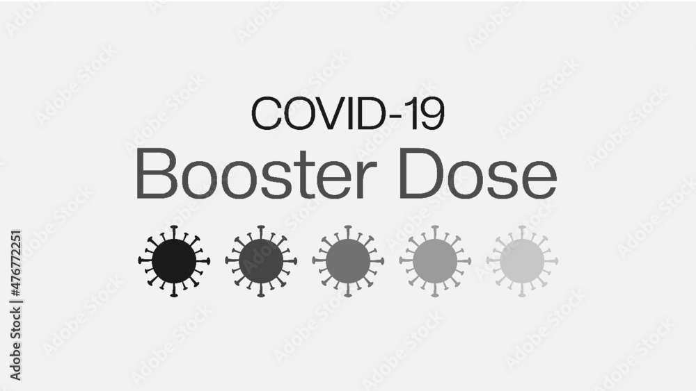 Coronavirus Covid-19 Vaccine Booster Dose