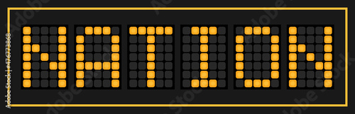 Orange color led in word nation on black background