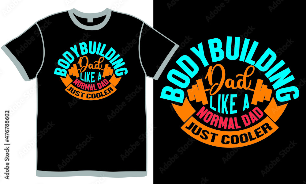 Bodybuilding Dad Like A Normal Dad Just Cooler, Super Dad, Fitness Dad, Physical Exercise, Family Life, Builder Love Clothing Bodybuilding Dad Like A Normal Dad Just Cooler, Super Dad, Fitness Dad, Physical Exercise, Family Life, Builder Love Clothing