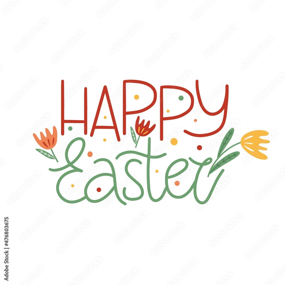 Happy Easter - quote for poster and postcards. Vector illustration.