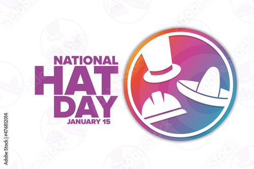 National Hat Day. January 15. Holiday concept. Template for background, banner, card, poster with text inscription. Vector EPS10 illustration.