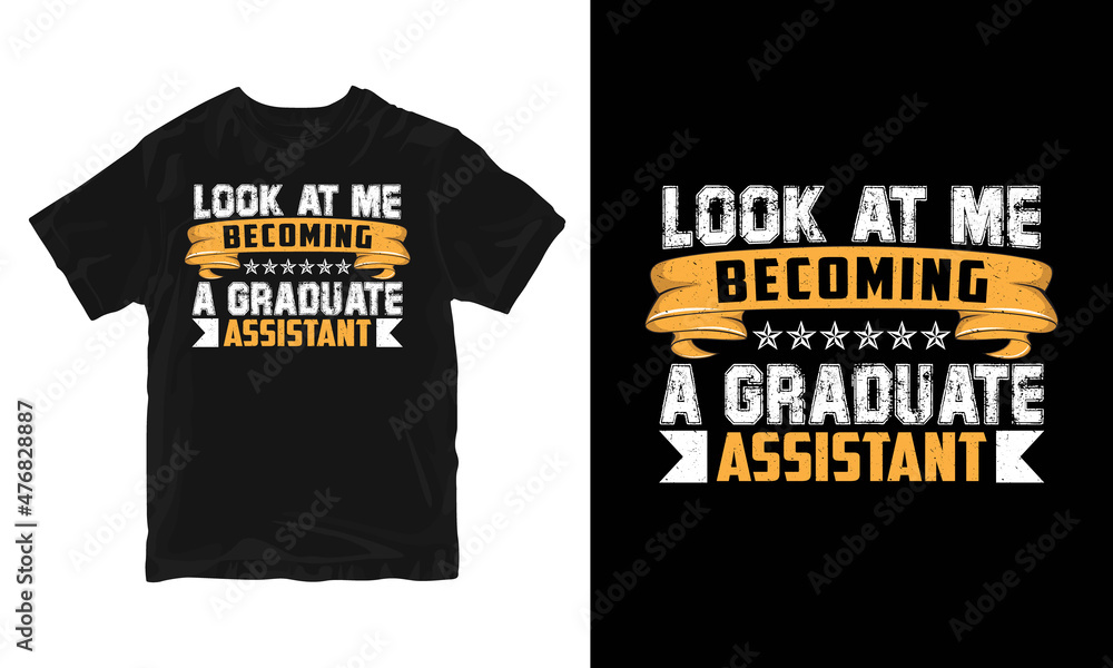 Look At Me Becoming A Graduate Assistant - Men's Soft & Comfortable T-Shirt Look At Me Becoming A Graduate Assistant - Men's Soft & Comfortable T-Shirt