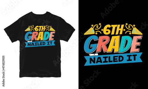 6th grade nailed it 6th grade graduation gift Essential T-Shirt