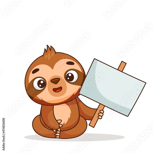 Cute sloth sitting and holding a blank banner in his hands. Postcard in children's cartoon style. Vector illustration for designs, prints and patterns. Vector illustration