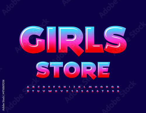 Vector stylish sign Girl Store with Gradient color Font. Bright modern Alphabet Letters and Numbers set