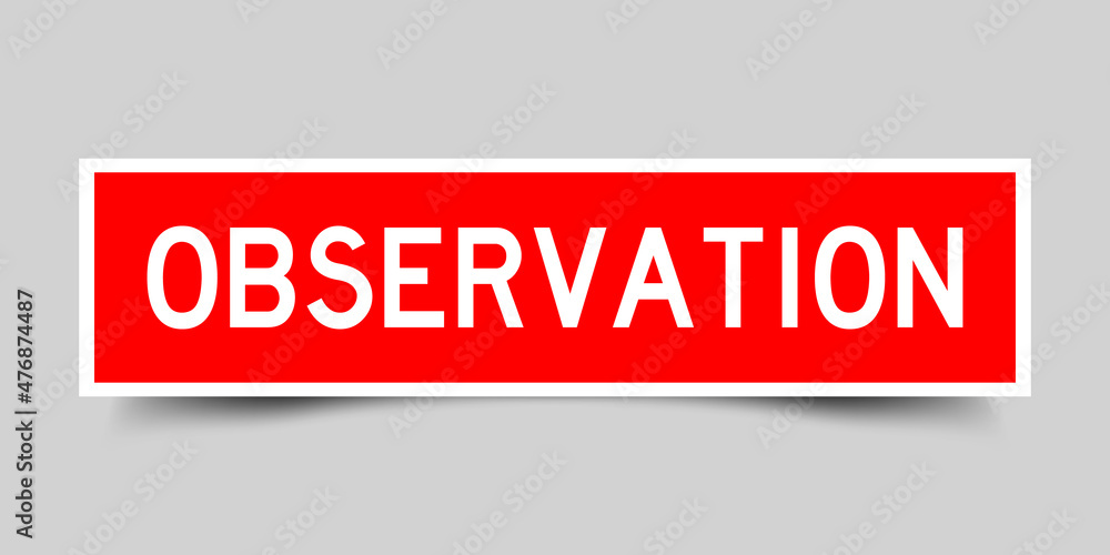 Square label banner with word observation in red color on gray background Square label banner with word observation in red color on gray background