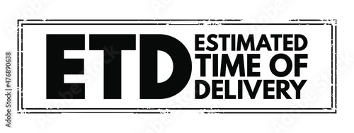 ETD - Estimated Time of Departure acronym text stamp, concept background