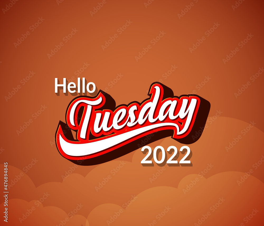 vector Typography Hello Tuesday text in retro style isolated on blur background