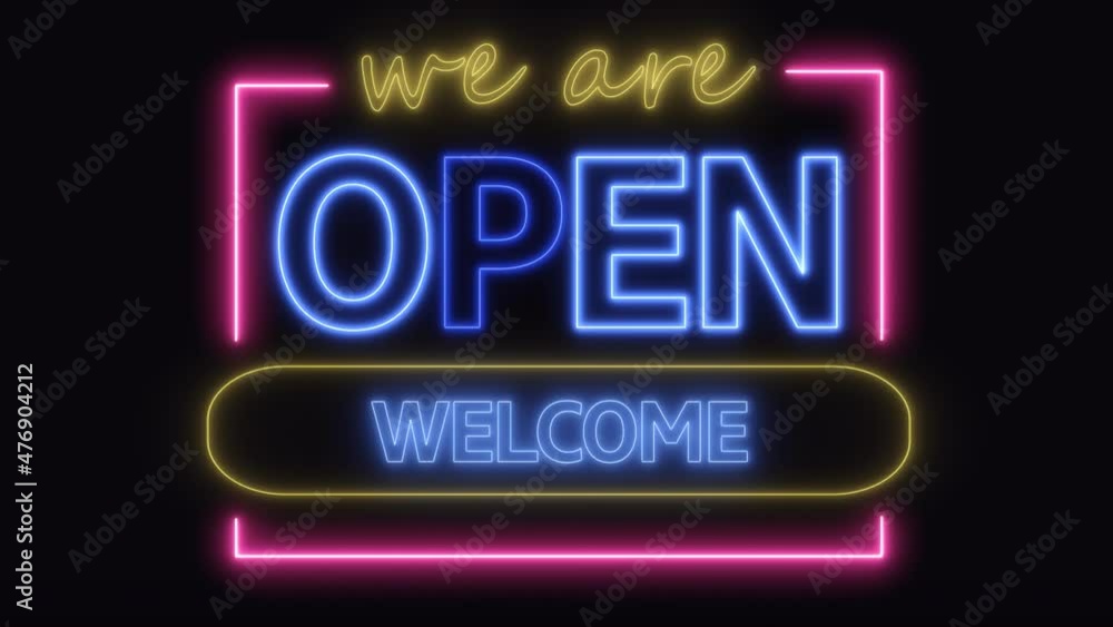 Beautiful Neon Sign Flickering Background, Colorful Notice We Are Open, Welcome Beautiful Neon Sign Flickering Background, Colorful Notice We Are Open, Welcome