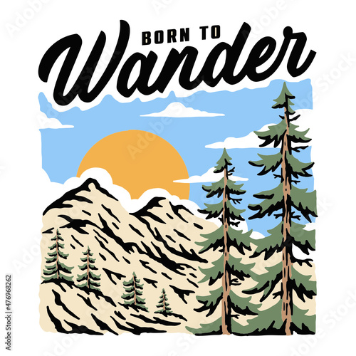Born to wander wilderness illustration