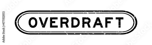 Grunge black overdraft word rubber seal stamp on white background