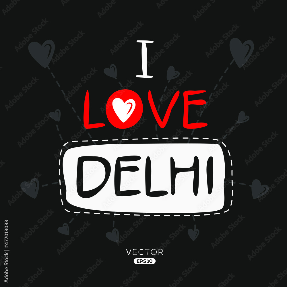 Fototapeta premium Creative Delhi text, Can be used for stickers and tags, T-shirts, invitations, vector illustration.