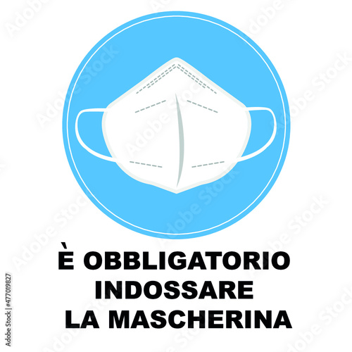 è obblegatorio indossare la mascherina