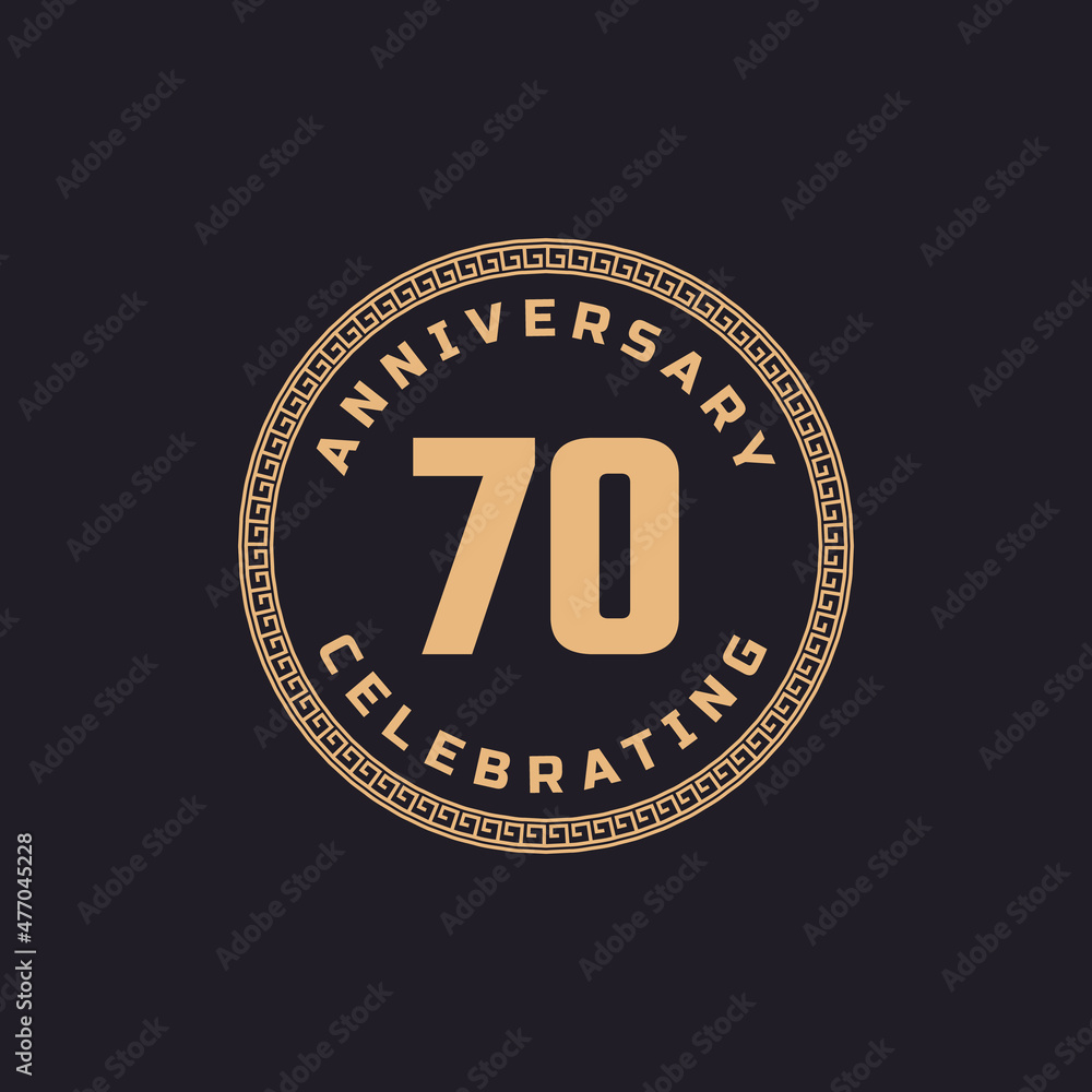 Vintage Retro 70 Year Anniversary Celebration with Circle Border Pattern Emblem. Happy Anniversary Greeting Celebrates Event Isolated on Black Background