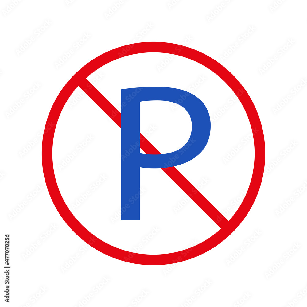 No parking sign. Dont parking zone. Attention sign. Regulation banner. Forbidden symbol. Vector illustration. Stock image. No parking sign. Dont parking zone. Attention sign. Regulation banner. Forbidden symbol. Vector illustration. Stock image.