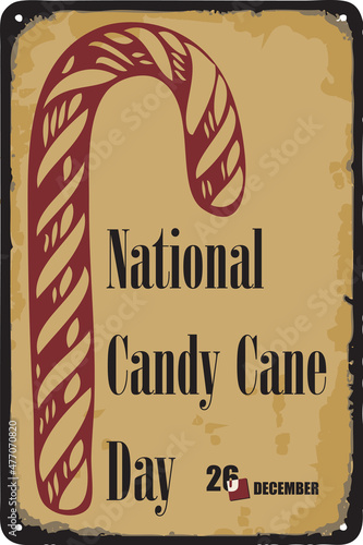 Vintage sign National Candy Cane Day