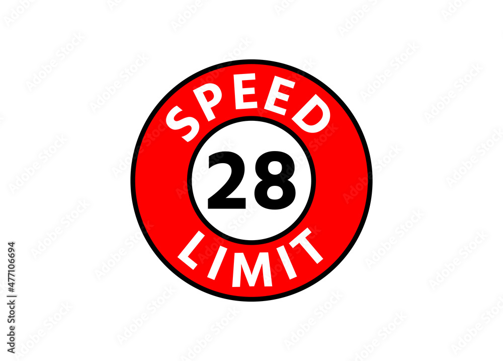 Traffic sign speed limit 28 km h Traffic sign speed limit 28 km h