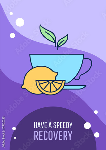 Have speedy recovery greeting card with color icon element. Comforting words for ill person. Postcard vector design. Decorative flyer with creative illustration. Notecard with congratulatory message