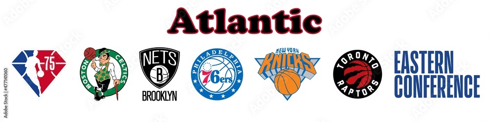 Basketball teams. Logo 2021-2022. Eastern Conference. Atlantic Division. Nba  logo. New York Knicks, Philadelphia 76ers, Toronto Raptors, Boston Celtics,  Brooklyn Nets. Kyiv, Ukraine - Dec 27, 2021 Stock Vector | Adobe Stock