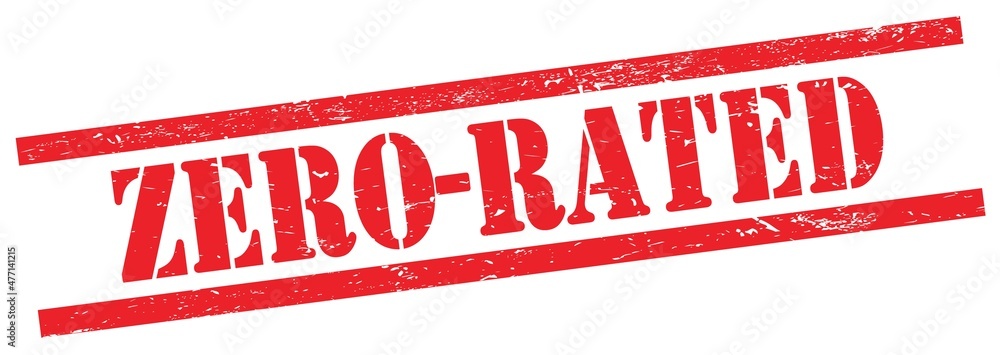 ZERO-RATED text on red grungy rectangle stamp. ZERO-RATED text on red grungy rectangle stamp.