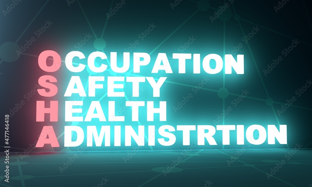 OSHA - Occupational Safety and Health Administration. Neon shine text